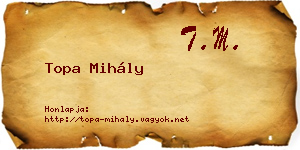Topa Mihály névjegykártya